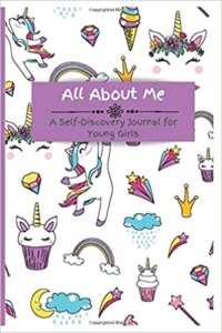 All About Me: A Self-Discovery Journal for Young Girls